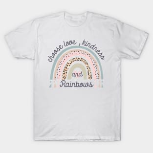 Boho Choose Love, Kindness and Rainbows T-Shirt